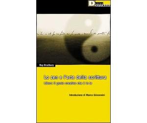 Lo zen nell'arte della scrittura. Libera il genio creativo che è in te
