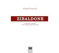 Lo Zibaldone. Riflessioni e memorie di un medico (quasi) centenario