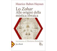 Lo Zohar. Alle origini della mistica ebraica