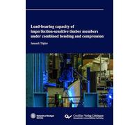 Load-bearing capacity of imperfection-sensitive timber members under combined bending and compression