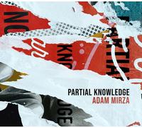 Loadbang - Mirza: Partial Knowledge [Compact Discs]