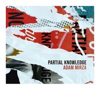 Loadbang - Mirza: Partial Knowledge [Compact Discs]
