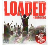 Loaded: 34 Modern Anthems/Various