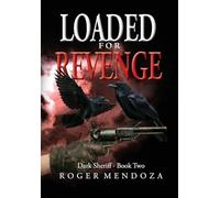 Loaded for Revenge