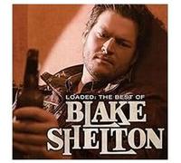 Blake Shelton – Loaded:Best Off