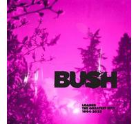 Bush - Loaded: The Greatest Hits 1994-2023 (2cd) [Import]