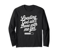 Loading God Ain't Done With Me Yet Christian Faith Manche Longue