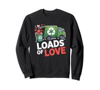 Loads of Love Jeu de Mots Amusant pour la Saint-Valentin Sweatshirt