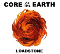 Loadstone - Core of the Earth (UK Import)