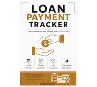Loan Payment Tracker: Track Up to 55+ Loans & Debts | EMI Payment Log Book | Loan Repayment Planner | Payment History Journal | Debt Payoff Organizer