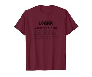 LOANN Prénom Définition | Synonyme Dieu - Drôle Humour T-Shirt