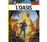 L'Oasis Jacques Martin (Auteur), Jacques Martin (Scénario), Gilles Chaillet (Dessinateur)
