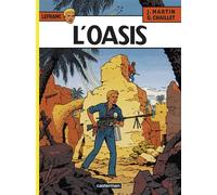 Jacques Martin – Lefranc Tome 7 : L'Oasis – Cartonné
