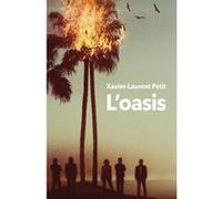 L'oasis Xavier-Laurent Petit (Auteur)