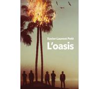 L'oasis - Xavier-Laurent Petit - Ecole Des Loisirs - Poche - Roman adolescent dès 13 ans