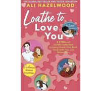 Loathe To Love You