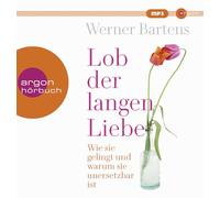 Lob der Langen Liebe