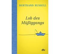 Lob des Müßiggangs
