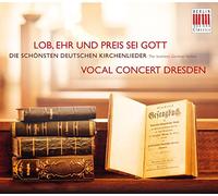 Lob, Ehr Und Preis Sei Gott, the Loveliest German Hymns
