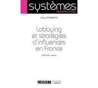 LOBBYING ET STRATEGIES D INFLUENCE