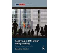 Lobbying In Eu Foreign Policy-Making