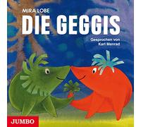 Lobe,Mira - Die Geggis