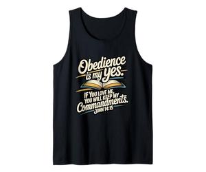 L'obéissance est Mon Oui... respectez Mes Commandements Jean 14:15 Débardeur
