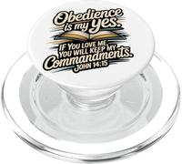 L'obéissance est Mon Oui... respectez Mes Commandements Jean 14:15 PopSockets PopGrip pour MagSafe