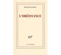 François Sureau – L'obéissance – Roman – Broché