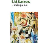 L'obélisque noir E. Remarque