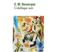 L'obélisque noir - Erich Maria Remarque - Gallimard - Poche - Roman