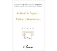 L'obésité De L'enfant - Ethique Et Déterminants