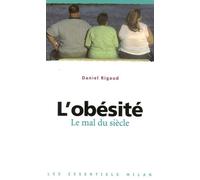 L'obésité: Le mal du siècle