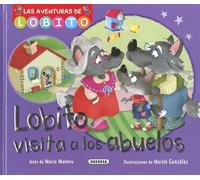 Lobito visita a los abuelos