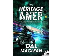 L'objet de tous les désirs: Un héritage amer , T2