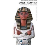 L'objet égyptien - Source de la recherche collectif (Auteur)