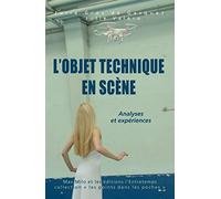 L'objet technique en scène