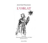 L'oblat - Joris-Karl Huysmans - Millon Jerome Eds - broché - Roman