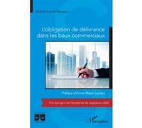 L'obligation de délivrance dans les baux commerciaux Marie-Laure Besson (Auteur)