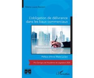 L'obligation de délivrance dans les baux commerciaux Marie-Laure Besson (Auteur)