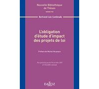 L'obligation d'étude d'impact des projets de loi - Volume 163