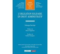 L'obligation solidaire en droit administratif - Solange Darrigo - Lgdj - broché - Etude