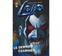 Lobo (1990) Le Dernier Czarnien - Keith Giffen - Urban Comics - cartonné - Comics
