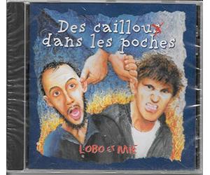 Lobo Et Mie - des Cailloux dans Les Poches