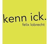 Felix Lobrecht – Kenn Ick – CD – Sony Music