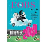 L'OBS HS Vivre en 2049 - janvier 2020 Janvier 2020 - Collectif - L'obs Hors Serie - broché - Revue