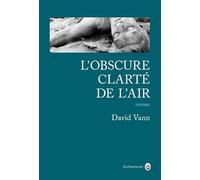 L'OBSCURE CLARTÉ DE L'AIR