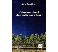 L'Obscure clarté des nuits sans lune