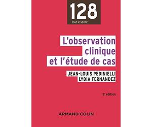 L'observation clinique et l'étude de cas - 3e éd.