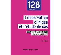 L'observation clinique et l'étude de cas - 4e éd.